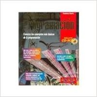 introduccion a la programacion/ introduction to programming 1st edition francisco charte 8441511454,