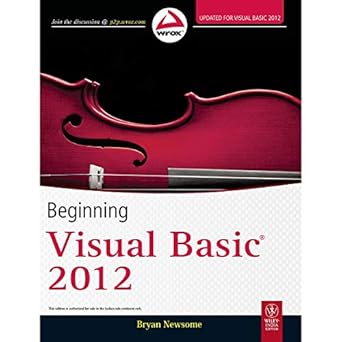 beginning visual basic 2012 1st edition bryan newsome 1118311817, 978-1118311813