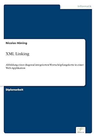 xml linking abbildung einer diagonal integrierten wertschopfungskette in einer web applikation 1st edition