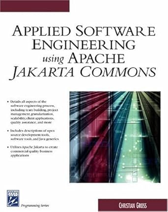 applied software engineering with apache jakarta 1st edition christian gross 1584502460, 978-1584502463