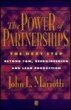 the power of partnerships the next step beyond tqm reengineering and lean production 1st edition john l