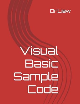 visual basic sample code 1st edition liew voon kiong ,liew yi 1976814332, 978-1976814334