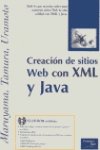 creacion de sitios web con xml y java 1st edition hiroshi maruyama ,maruyama ,tamura 8483222426,
