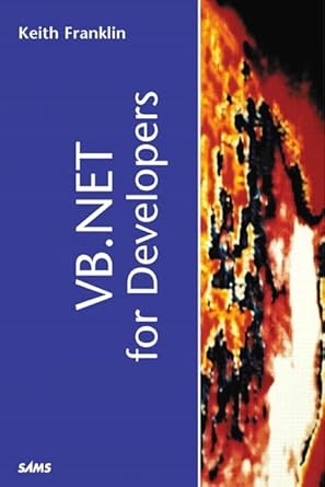 vb net for developers 1st edition keith franklin 0672320894, 978-0672320897