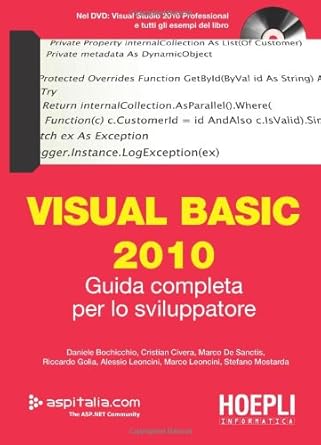 visual basic 2010 guida completa per lo sviluppatore con dvd 1st edition daniele bochicchio ,cristian civera