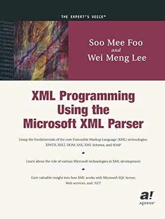xml programming using the microsoft xml parser 1st edition wei meng lee ,soo mee foo 1893115429,