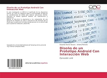 diseno de un prototipo android con interaccion web conexion xml 1st edition eduardo alvarez navaro ,adriana
