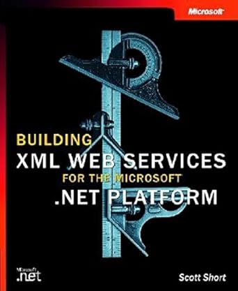 building xml web services for the microsoft net platform 1st edition scott short 0735614067, 978-0735614062