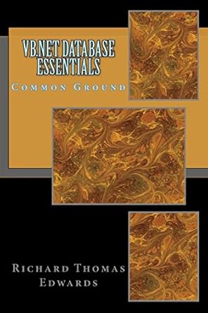 vb net database essentials common ground 1st edition richard thomas edwards 1724428527, 978-1724428523