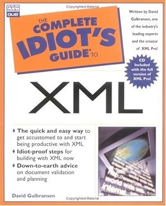 complete idiots guide to xml 1st edition david gulbransen 0789723115, 978-0789723116