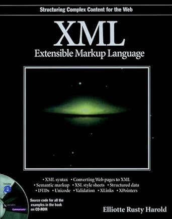 xml extensible markup language 1st edition elliotte rusty harold 0764531999, 978-0764531996