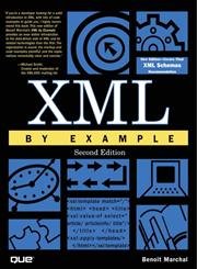 xml by example 1st edition benoit marchal 0789725045, 978-0789725042