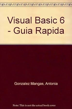 guia rapida visual basic 6 1st edition antonia gonzalez mangas 8428326207, 978-8428326209