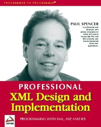 xml design and implementation 1st edition paul spencer 1861002289, 978-1861002280