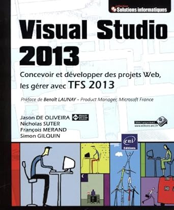 visual studio 2013 concevoir et developper des projets web les gerer avec tfs 2013 1st edition de oliveira