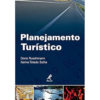 planejamento turistico 1st edition doris ruschmann / karina toledo solha 8520415733, 978-8520415733
