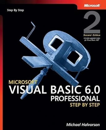 microsoft visual basic 6 0 professional step by step 1st edition michael halvorson 0735618836, 978-0735618831