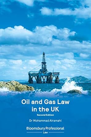 oil and gas law in the uk 1st edition dr mohammad alramahi 1526506521, 978-1526506528