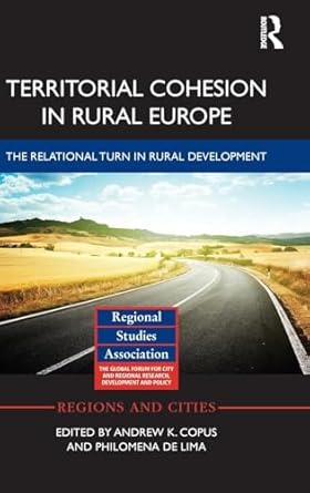 territorial cohesion in rural europe the relational turn in rural development 1st edition andrew copus
