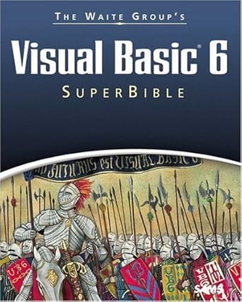 the waite groups visual basic 6 superbible 1st edition pierre boutquin ,iii conley, john d ,loren eidahl