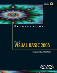 programacion con visual basic 2005 / programming with visual basic 2005 1st edition francisco charte ojeda