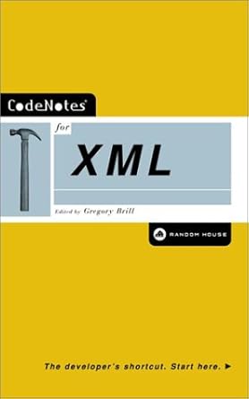 codenotes for xml 1st edition gregory brill 0812991915, 978-0812991918