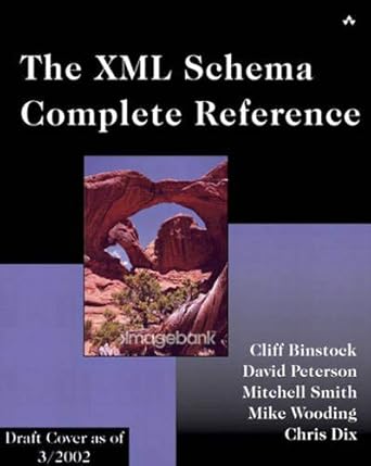 the xml schema complete reference 1st edition cliff binstock ,dave peterson ,mitchell smith 0672323745,