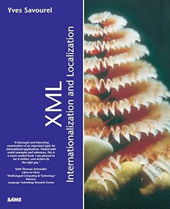 xml internationalization and localization 1st edition yves savourel 0672320967, 978-0672320965