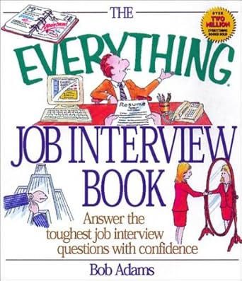 the everything job interview book 1st edition bob adams 1580624936, 978-1580624930