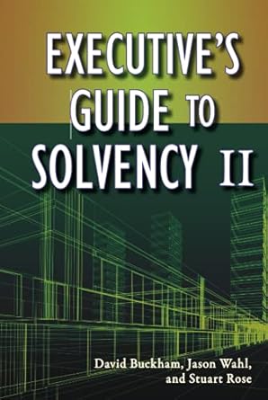 executives guide to solvency ii 1st edition david buckham 0470545720, 978-0470545720