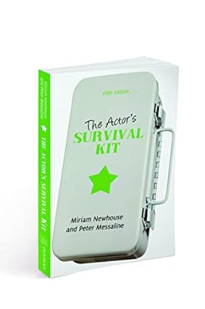 the actors survival kit 1st edition miriam newhouse ,peter messaline 1554887836, 978-1554887835