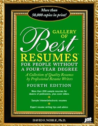 gallery of best resumes for people without a four year degree 1st edition david f noble 1593574274,