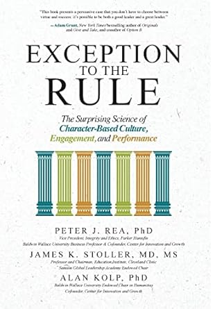 exception to the rule the surprising science of character based culture engagement and performance 1st