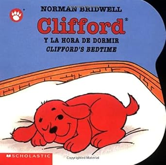 cliffords bedtime / clifford y la hora de dormir 1st edition norman bridwell 0439545684, 978-0439545686