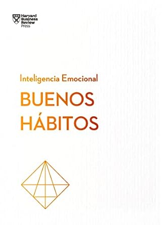 buenos habitos serie inteligencia emocional hbr 1st edition harvard business review ,jesus miguel silvestre