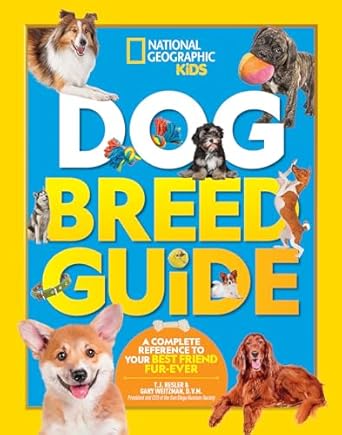 dog breed guide a complete reference to your best friend fur ever 1st edition gary weitzman dvm mph