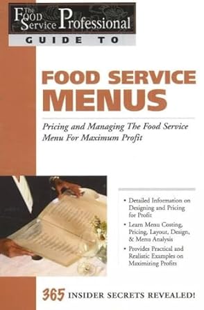 food service menus pricing and managing the food service menu for maximun profit 1st edition lora arduser