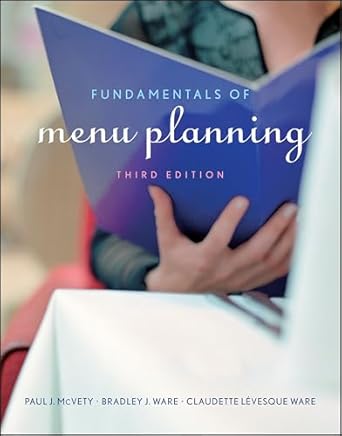 fundamentals of menu planning 1st edition paul j mcvety ,bradley j ware ,claudette levesque ware 0470072679,