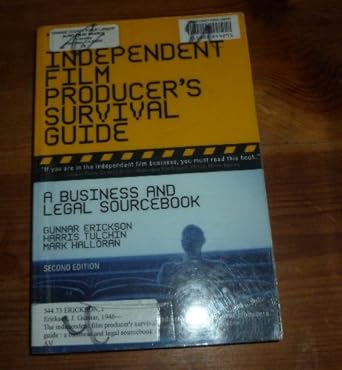 the independent film producers survival guide a business and legal sourcebook 1st edition gunnar erickson