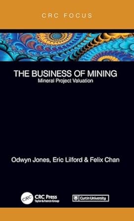 the business of mining 1st edition odwyn jones ,eric lilford ,felix chan 0367142341, 978-0367142346