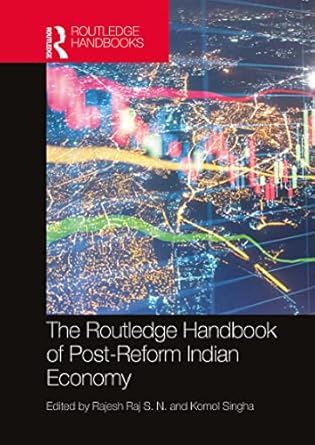 the routledge handbook of post reform indian economy 1st edition rajesh raj s n ,komol singha 0367428709,