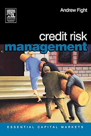 credit risk management 1st edition andrew fight 0750659033, 978-0750659031