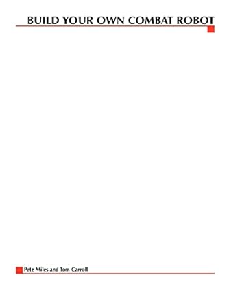 build your own combat robot 1st edition pete miles ,tom carroll 0072194642, 978-0072194647