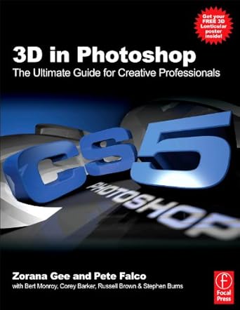 3d in photoshop the ultimate guide for creative professionals 1st edition zorana gee ,pete falco 0240813774,