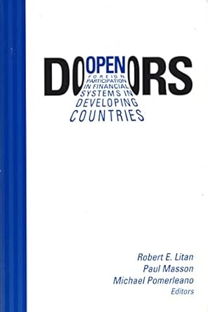 open doors foreign participation in financial systems in developing countries 1st edition robert e litan