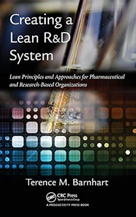 creating a lean randd system lean principles and approaches for pharmaceutical and research based