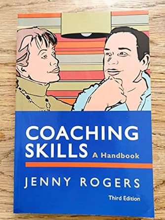 coaching skills a handbook a handbook 1st edition rogers 0335245595, 978-0335245598