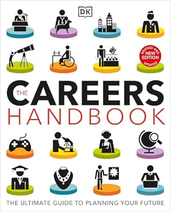 the careers handbook the ultimate guide to planning your future 1st edition dk 0241537819, 978-0241537817