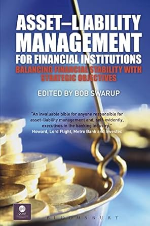 asset liability management for financial institutions balancing financial stability with strategic objectives