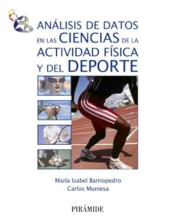 analisis de datos en las ciencias de la actividad fisica y del deporte 1st edition maria isabel barriopedro